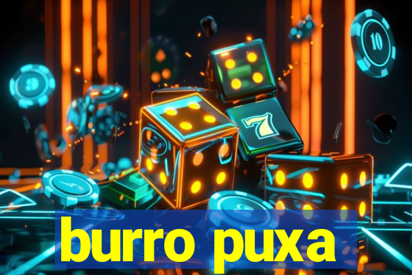 burro puxa